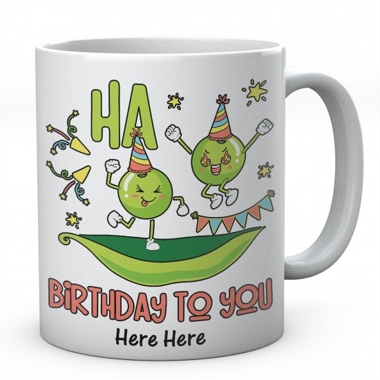 Ha Pea Birthday To You - Personalised Funny Ceramic Mug