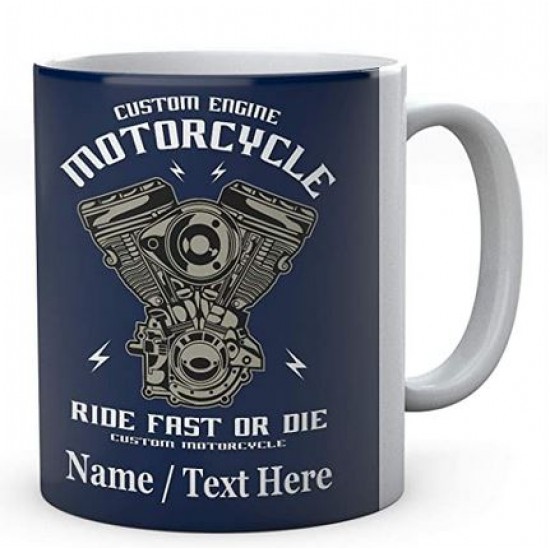 Custom Engine Motorcycle Ride Fast Or Die Personalised Mug 