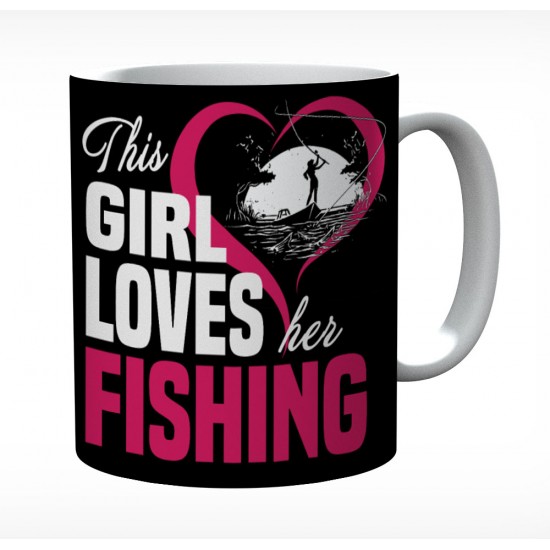 This Girl Loves Her Fishing Mug