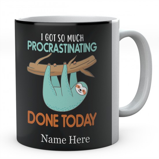 I Got So Much Procrastinating Done Today Personalised Sloth Ceramic Mug 