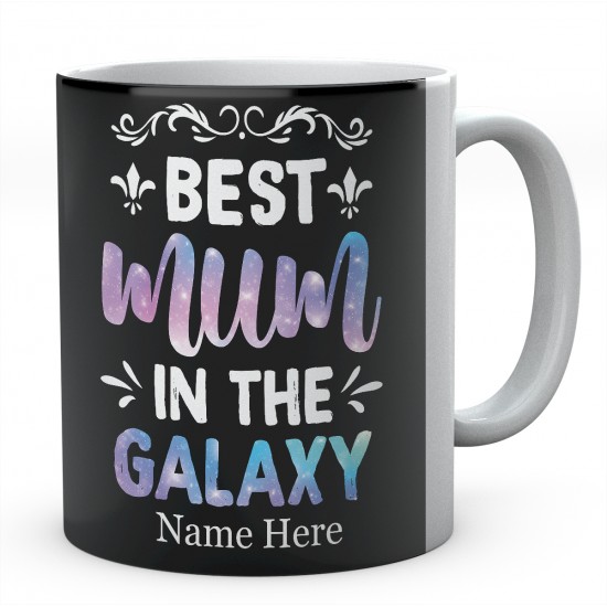 Best Mum In The Galaxy Personalised Novelty Ceramic Mug 