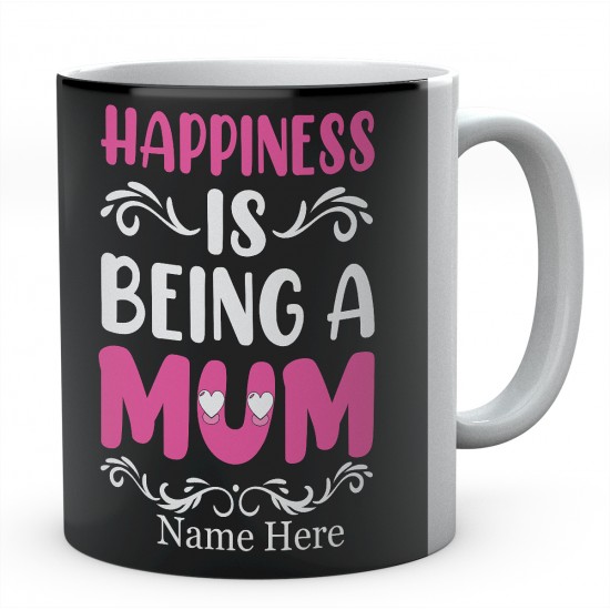 Happiness Is Being A Mum Personalised Unique Ceramic Mug 