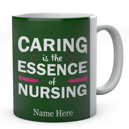 Personalised Caring Is The Essence Of Nursing Mug