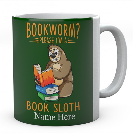 Bookworm Please I'm A Book Sloth Personalised Sloth Ceramic Mug 