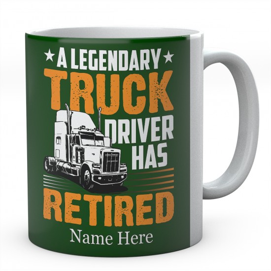 A Legendary Truck Driver Has Retired Ceramic Mug 