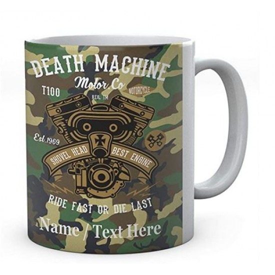  Death Machine Ride Fast Or Die Last -Personalised Mug