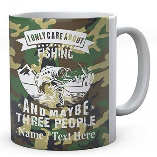  I Only Care About Fishing and Maybe Three People - Fishermen's Personalised Ceramic Mug