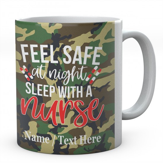 Feel Safe At Night Sleep With A Nurse-Personalised Name Ceramic Mug