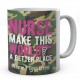 Nurse Make This World A Better Place-Personalised Name  Mug