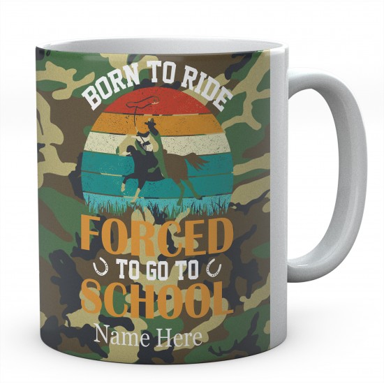  Personalised Born To Ride Forced To Go To School Mug