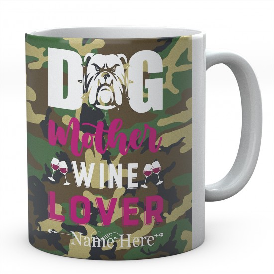Dog Mother Wine Lover Personalised Novelty Ceramic Mug 