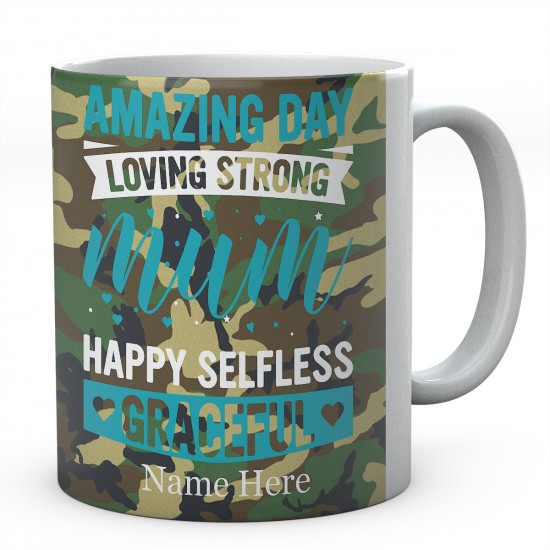 Amazing Day Loving Strong Mum Happy Selfless Graceful Personalised Unique Mug 