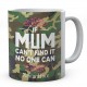 If Mum Can't Find It No One Can Personalised Unique Mother Mug 