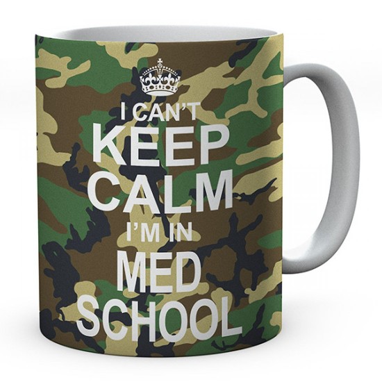 I Can't Keep Calm I'm In Med School Ceramic Mug