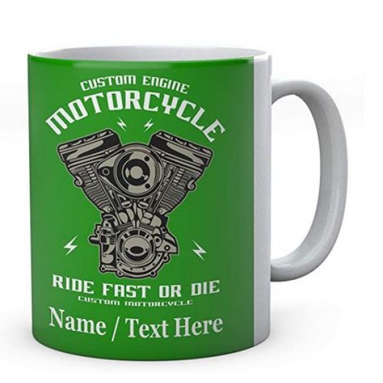 Custom Engine Motorcycle Ride Fast Or Die Personalised Mug 