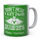 Don't Mess with Me I Get Paid to Stab People with Sharp Objects!Personalised Mug