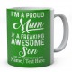 I'm A Proud Mum of A Freaking Awesome Son Yes....Personalised Mug