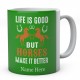  Life Is Good But Horses Make it Better Personalised Novelty Mug