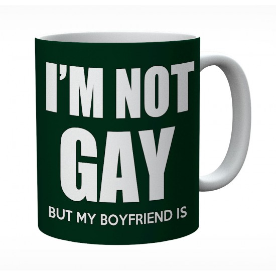 I'm Not Gay But My Boyfriend Is Mug