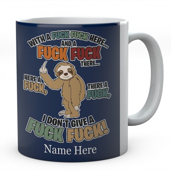 Personalised Sloth Fuck Fuck Mug