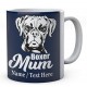 Boxer Dog Mum - Personalised Name Mug