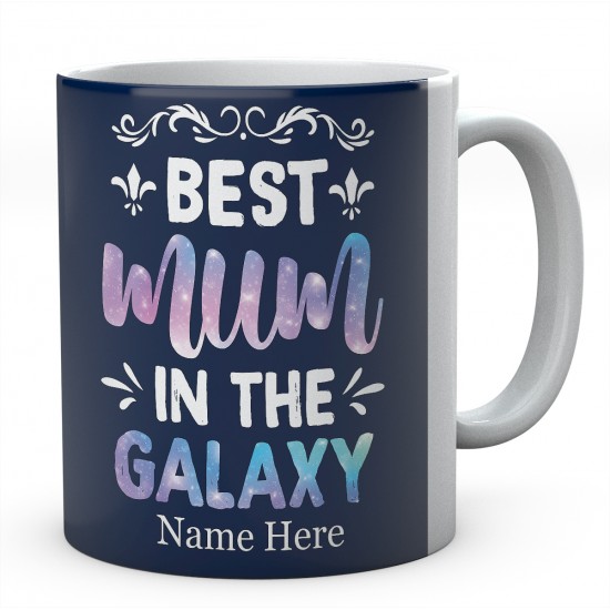 Best Mum In The Galaxy Personalised Novelty Ceramic Mug 