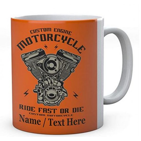 Custom Engine Motorcycle Ride Fast Or Die Personalised Mug 