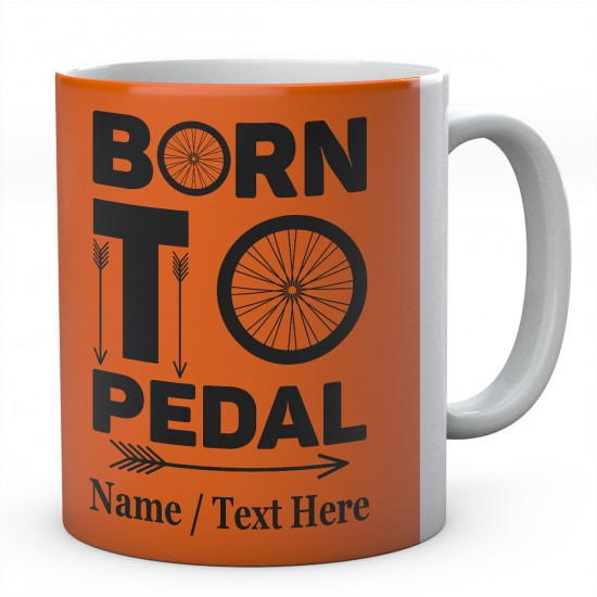 Born to Pedal Bike Personalised Mug