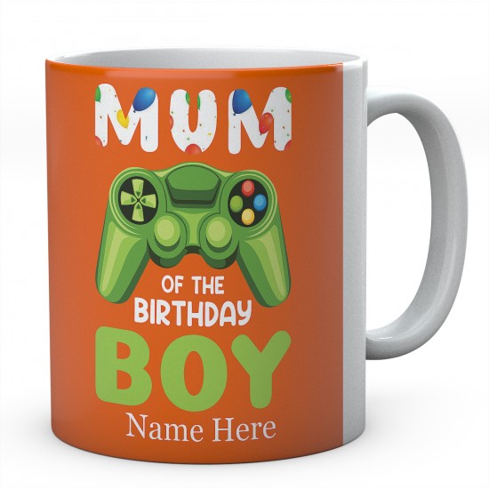 Mum Of The Birthday Boy Personalised Unique Gamer Mug 