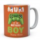 Mum Of The Birthday Boy Personalised Unique Gamer Mug 