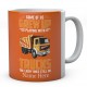 Some Of Us grew Up Playing With trucks The Lucky Ones Still Do Ceramic Mug 