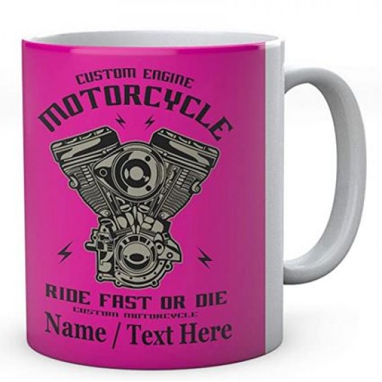 Custom Engine Motorcycle Ride Fast Or Die Personalised Mug 