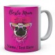 Bostie Dog Mum -Personalised- Mug- Coffee -Tea