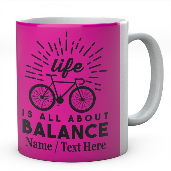 Life is All About Balance - Cycling Bike Mug