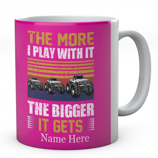 The More I play With It The Bigger It Gets Ceramic Mug 