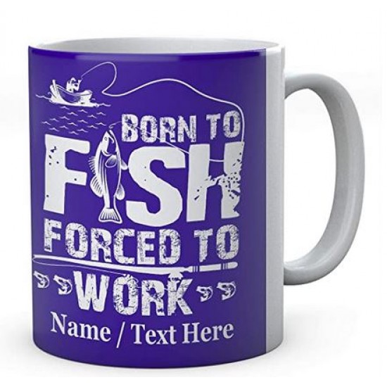 Born to Fish Forced to Work - Fishermen's Personalised Ceramic Mug