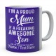 I'm A Proud Mum of A Freaking Awesome Son Yes....Personalised Mug