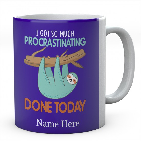 I Got So Much Procrastinating Done Today Personalised Sloth Ceramic Mug 