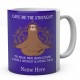 Give Me The Strenght To Walk Away From Stupid People Without Slapping Them Personalised Sloth Ceramic Mug 