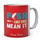 All It Takes To Make Me Happy Is Fishing-Personalised Mug