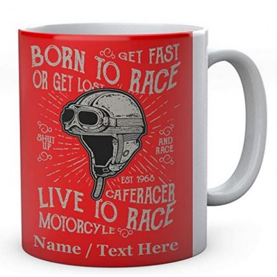 Born to Race Live to Race - Ceramic Mug 