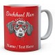 Dachshund Dog Mum - Personalised Name Mug