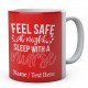 Feel Safe At Night Sleep With A Nurse-Personalised Name Ceramic Mug