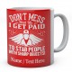 Don't Mess with Me I Get Paid to Stab People with Sharp Objects!Personalised Mug