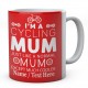 I'm A Cycling Mum Just Like A Normal Mum Except Much Cooler...Personalised Mug