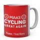 Make Cycling Great Again-Printed Mug