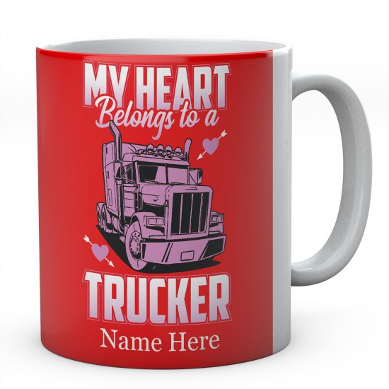 My Heart Belongs to A Trucker Ceramic Mug 