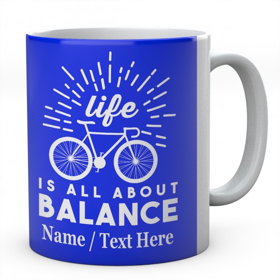 Life is All About Balance - Cycling Bike Mug