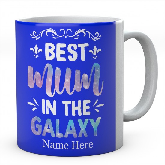 Best Mum In The Galaxy Personalised Novelty Ceramic Mug 