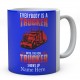 Everybody Is A Trucker Unit The Real Trucker Shows Up Ceramic Novelty Mug 